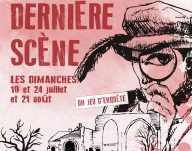La dernière scène – jeu d’enquête grandeur nature