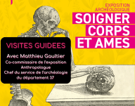 Visite guidée thématique exposition « Soigner corps et âmes » avec Matthieu Gaultier